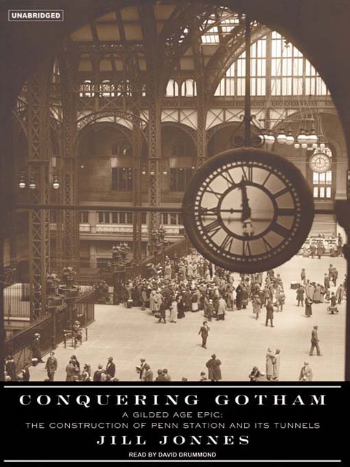 Title details for Conquering Gotham by Jill Jonnes - Available